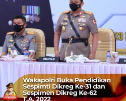 Wakapolri Buka Pendidikan Sespimti Dikreg Ke-31 dan Sespimen Dikreg Ke-62 T.A. 2022